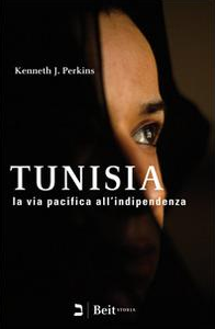 Tunisia. la via pacifica all'indipendenza