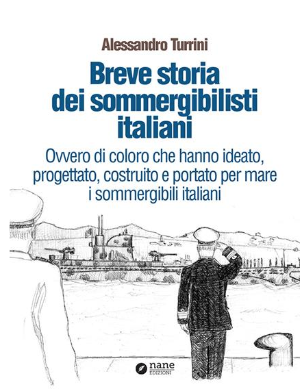 Breve storia dei sommergibilisti italiani