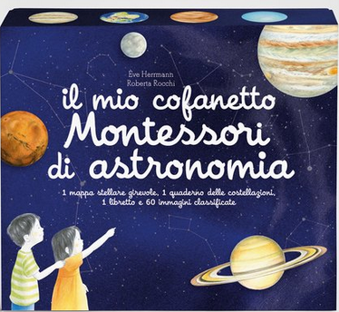 Mio cofanetto Montessori dell'astronomia