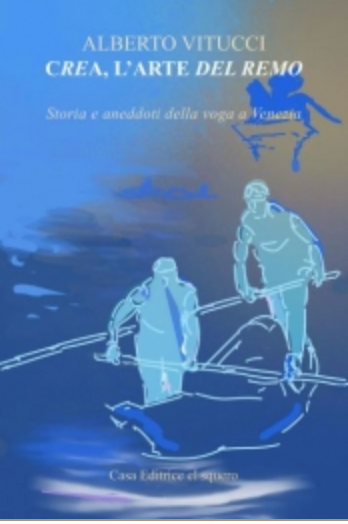 Crea, l'arte del remo