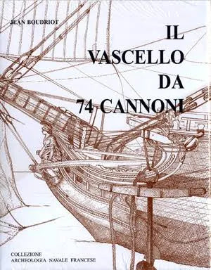 Il vascello da 74 cannoni - volume 1