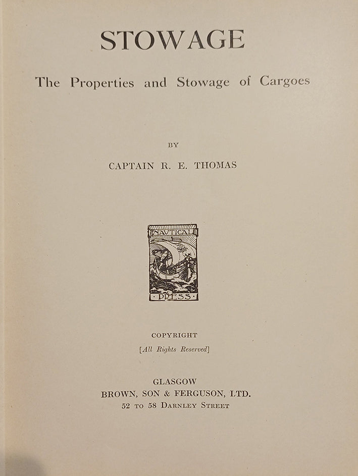 Stowage - The properties and stowage of cargoes
