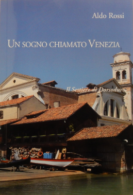 Sogno chiamato Venezia - il sestiere di dorsoduro