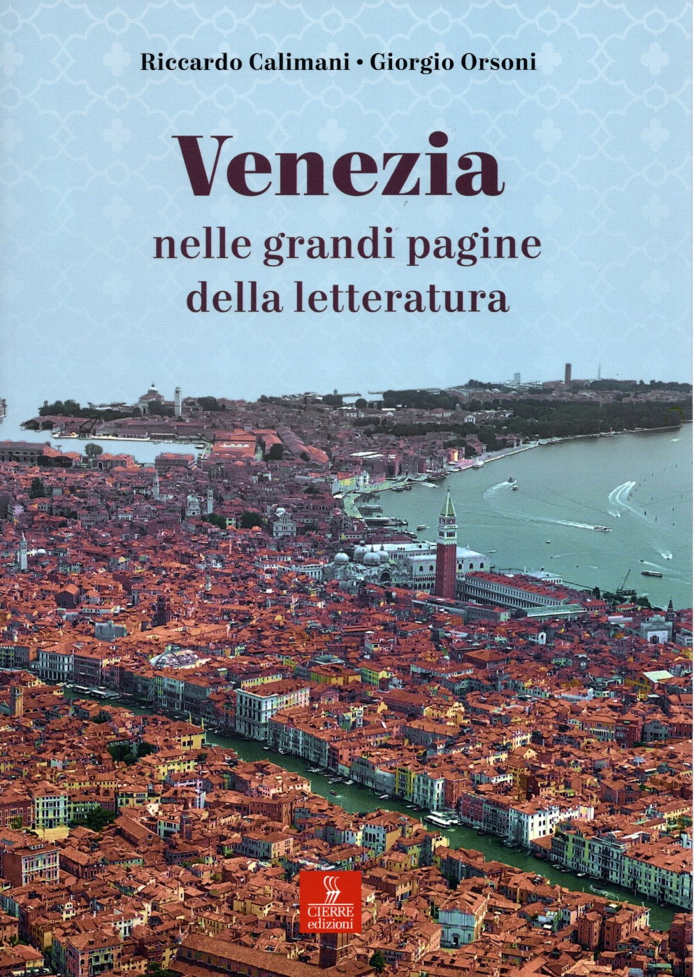 Venezia nelle grandi pagine della letteratura