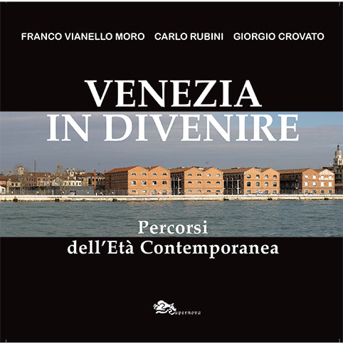 Venezia in divenire