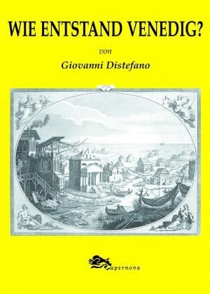 Wie entstand venedig?