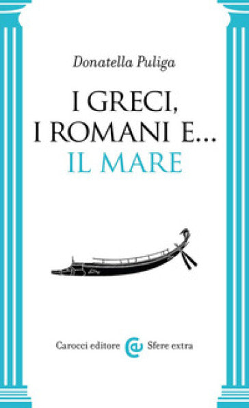 I greci, i romani e il mare