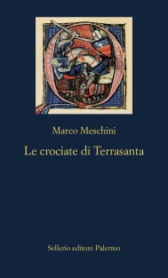 Le crociate di Terrasanta
