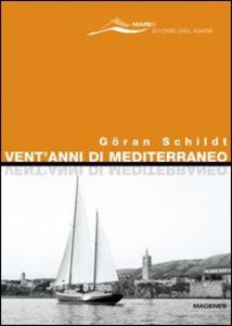 Vent'anni di mediterraneo