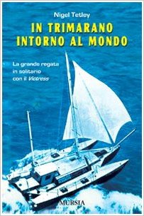 In Trimarano intorno al mondo