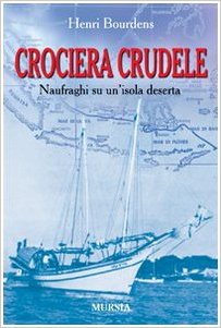 Crociera crudele, naufraghi su un isola deserta