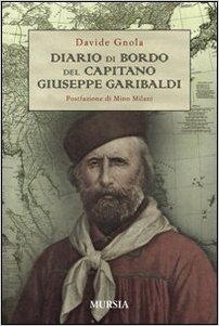 Diario di bordo del capitano giuseppe garibaldi