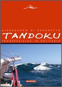 Tandoku - transpacifica in solitario