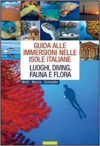 GUIDA ALLE IMMERSIONI NELLE ISOLE ITALIANE