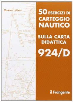 50 esercizi di carteggio nautico 924/d