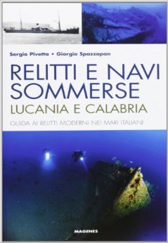 Relitti e navi sommerse lucania e calabria