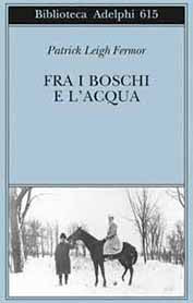 Fra i boschi e l'acqua