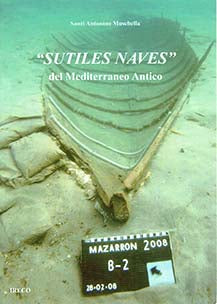 Sutiles naves del Mediterraneo antico
