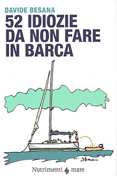 52 idiozie da non fare in barca