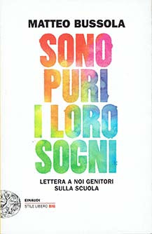 Sono puri i loro sogni