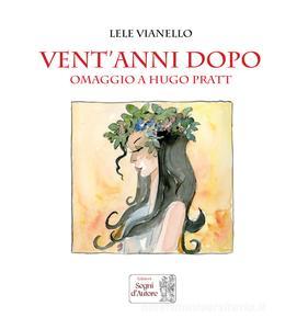Vent'anni dopo. omaggio a hugo pratt
