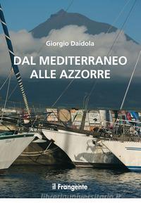 Dal mediterraneo alle azzorre