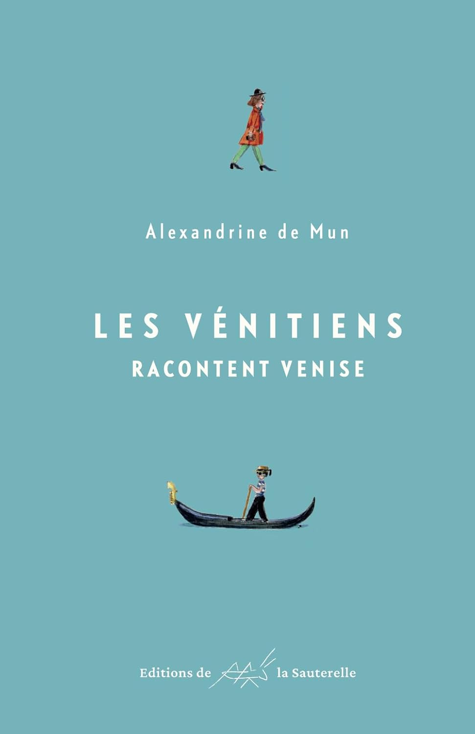 Les Vénitiens racontent Venise (French Edition)