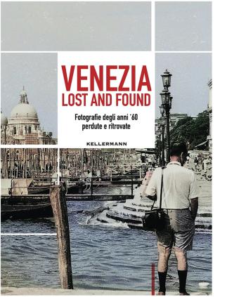 Venezia Lost and Found