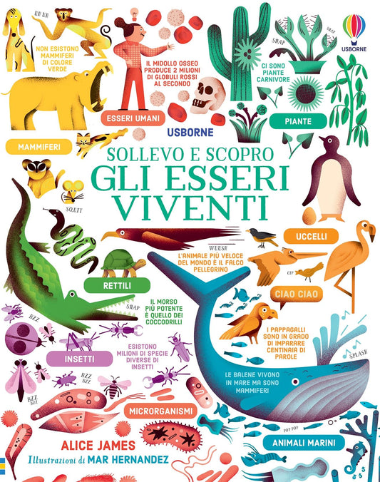 sollevo e scopro gli esseri viventi