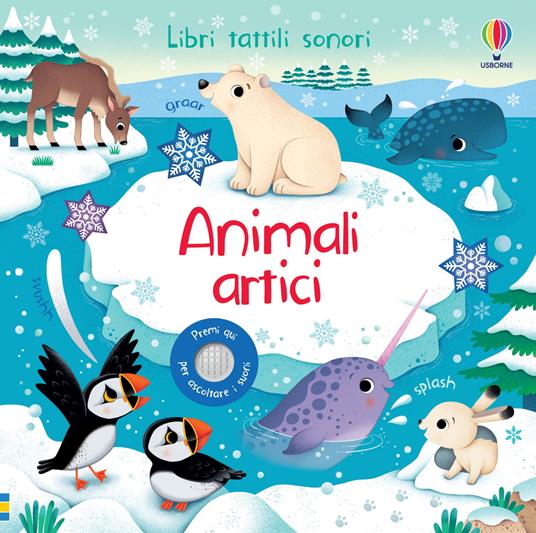 Animali artici. Libri tattili sonori