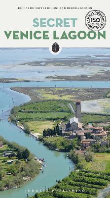 Laguna di Venezia insolita e segreta