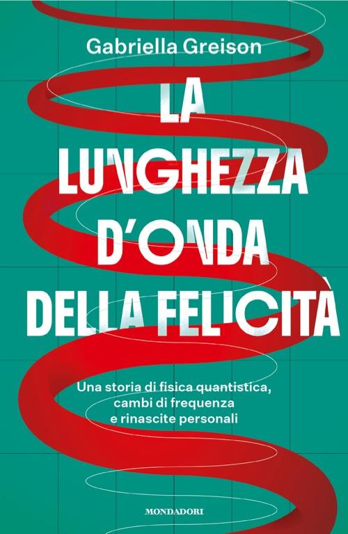 La lunghezza d'onda della felicità