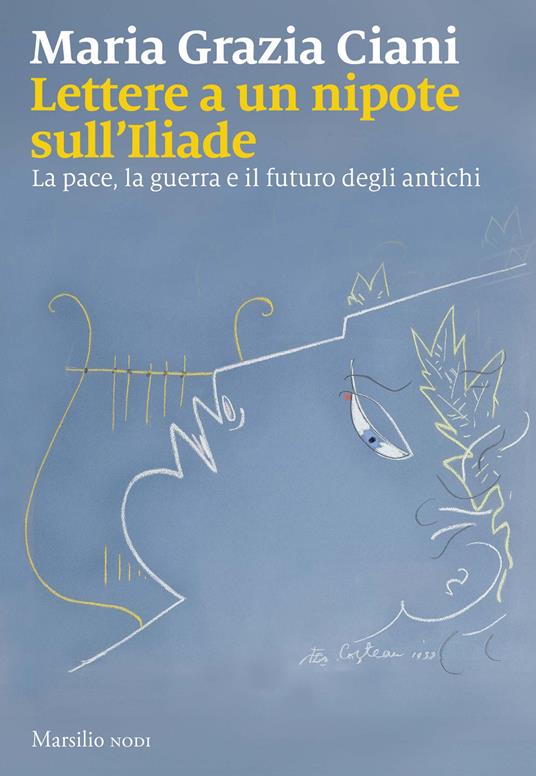 Lettere a un nipote sull'Iliade