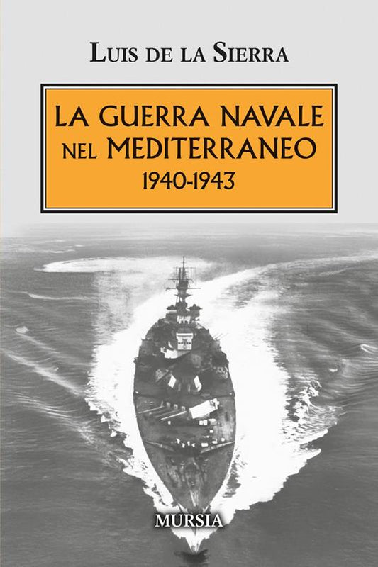 La Guerra navale nel mediterraneo