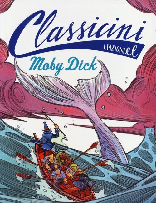 Moby Dick da Herman Melville. Classicini