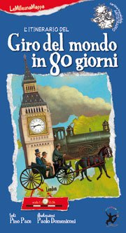 L'itinerario del giro del mondo in 80 giorni