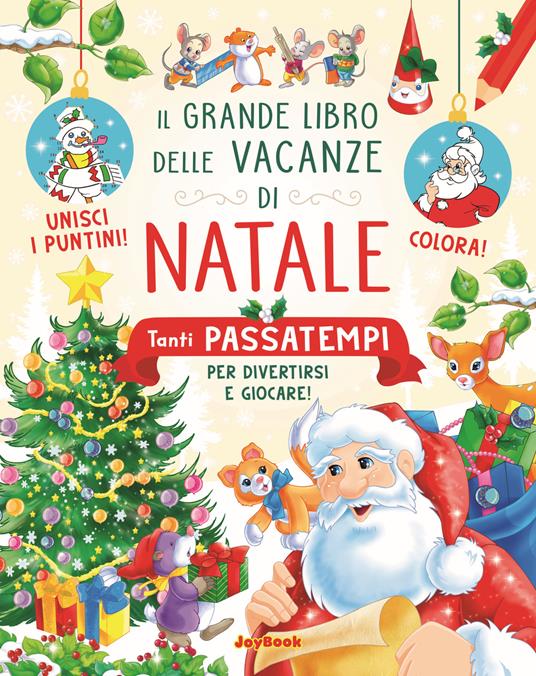 Il grande libro delle vacanze di Natale