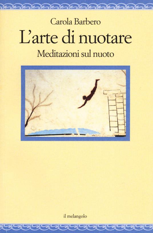 L' arte di nuotare. Meditazioni sul nuoto Condividi