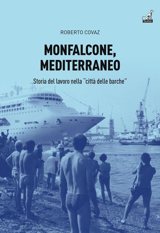 Monfalcone, Mediterraneo