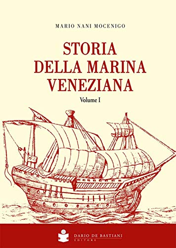 Storia della Marina veneziana Vol. II
