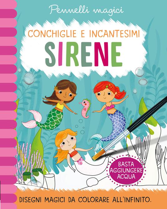 Sirene conchiglie e incantesimi