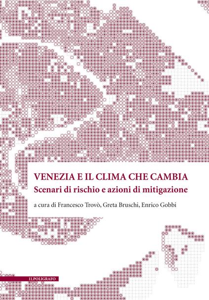 Venezia e il clima che cambia