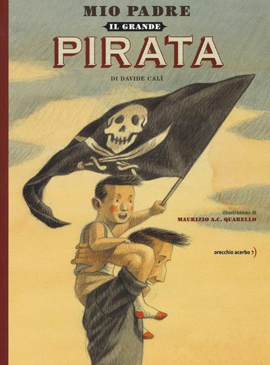 Mio padre il grande pirata