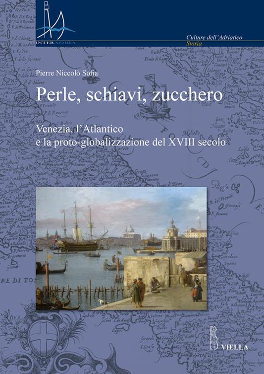 Perle, schiavi, zucchero