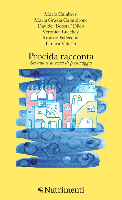 Procida racconta 2026. Sei autori in cerca di personaggio