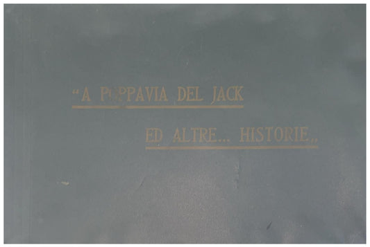 A poppavia del Jack ed altre..... historie