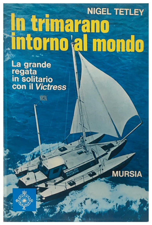 In trimarano intorno al mondo