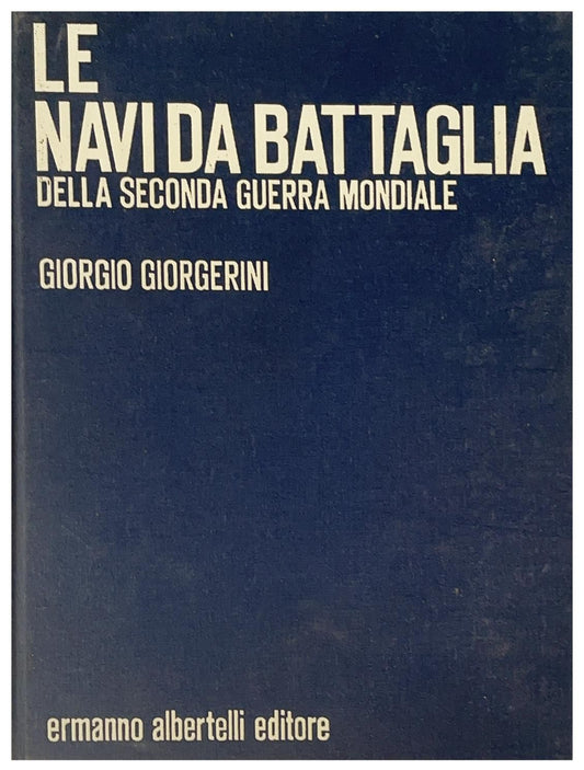 Le navi da battaglia della seconda guerra mondiale