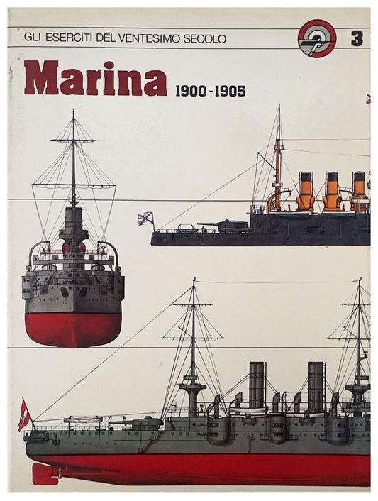 Gli eserciti del ventesimo secolo: Marina 1900-1905
