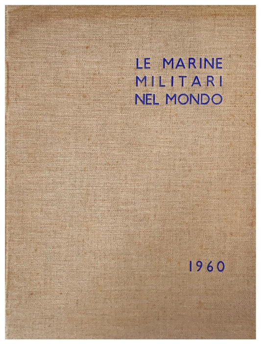 Le marine militari nel mondo 1960